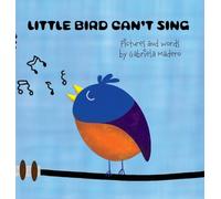 Little Bird can't sing
