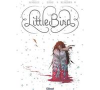 Little Bird Darcy Van Poelgeest (Auteur), Ian Bertram (Dessinateur), Matt Hollingsworth (Coloriste)