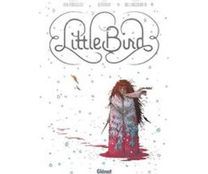 Little Bird Darcy Van Poelgeest (Auteur), Ian Bertram (Dessinateur), Matt Hollingsworth (Coloriste)