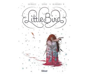 Little Bird - Darcy Van Poelgeest - Glénat - cartonné - Bande dessinée