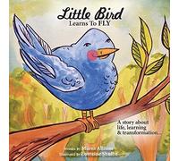 Little Bird Learns To Fly