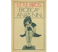 Anaïs Nin – Little Birds – Poche