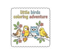 Little Birds Coloring Adventure