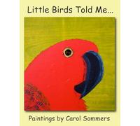 Little birds told me...