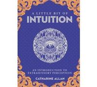 A Little Bit of Intuition: An Introduction to Extrasensory Perception