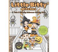 Little Bitty Witches: A cute an Friendly Halloween Coloring Book