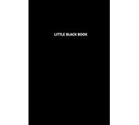 LITTLE BLACK BOOK: Small book. Big secrets.