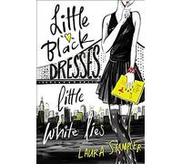 Little Black Dresses, Little White Lies