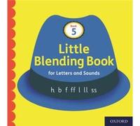 Little Blending Books for Letters and Sounds Book 5 Illustrated by Luli Bunny (Auteur)