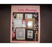Little Blessings - par Margaret Kraus Coleman - #CSB-75 - Cross My Heart, Inc. - 1992 - Point de croix compté