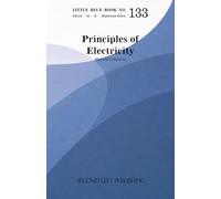 Little Blue Book 133: Principles of Electricity