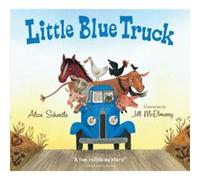 Little Blue Truck - Alice Schertle - Harpercollins Childrens Books - Livre en Anglais - Board book Alice SchertleAlice Schertle (Auteur)