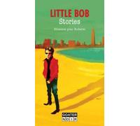 Little Bob Stories: Histoires pour Roberto