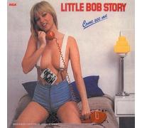 Little Bob Story - Come See Me - Digipack