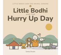 Little Bodhi And The Hurry Up Day