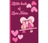 Little Book for Our Love Notes: A Couples’ Journal Notebook for Writing Sweet Words & Documenting Cherished Memories
