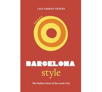 Little Book of Barcelona Style: The fashion story of the iconic city