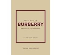 Little Book of Burberry /anglais Darla-Jane Gilroy (Auteur)