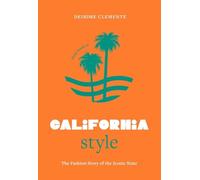 Deirdre Clemente – Little Book of California Style – Traduction : Virginie de Bermond-Gettle – Relié