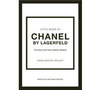 Little Book of Chanel by Lagerfeld /anglais Emma Baxter-Wright (Auteur)