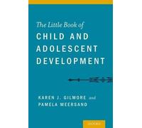 Little Book Of Child And Adolescent Development