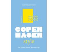 Little Book of Copenhagen Style: The fashion story of the iconic city