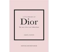 Little Book of Dior /anglais HOMER KAREN (Auteur)