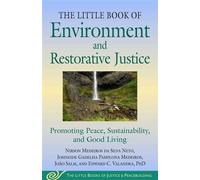 Little Book of Environment and Restorative Justice A Multidimensional Approach to Undoing Settler Harms - Nirson Medeiros da Silva Neto - Good Books - ebook (ePub) - Livre