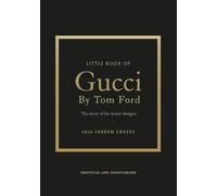 Little Book of Gucci by Tom Ford (version française)