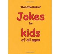 Little Book of Jokes for Kids of All Ages Ellis, Martin (Auteur)
