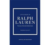 Little Book of Ralph Lauren /anglais Thomas Elliott (Auteur)