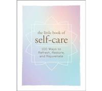 Little Book Of Self Care Adams Media, (Auteur)