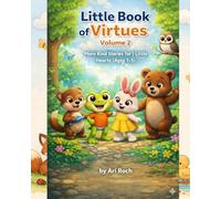 Little Book of Virtues: Short Moral Stories for Children Ages 3-5