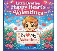 Little Brother Happy Heart's Valentines: Valentine Activity Coloring Book for Preschool, Toddlers, Boys & Classroom Gift Exchange