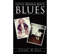 Little Brown Boy's Blues
