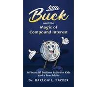 Little Buck And The Magic Of Compound Interest