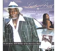 Little Buck - I'Mma Stir It Up/If You Don't Love Him