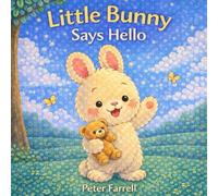 Little Bunny Says Hello