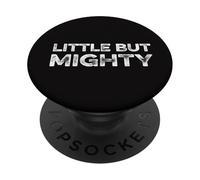 Little But Mighty Funny Short People Nain Petite Small PopSockets PopGrip Adhésif
