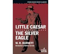 Little Caesar / The Silver Eagle