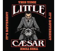 Little Caesar - This Time It'S Different