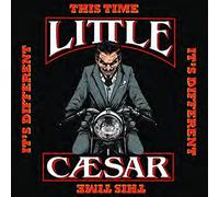 Little Caesar - This Time It's Different [Import]