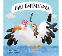 Little Captain Jack - El Pirata De La Pata De Pata - [Livre en VO] Carretero, Mónica, Acosta, Alicia (Auteur)