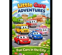 Little Cars Adventures Fun Cars in the City