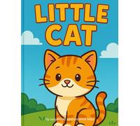 Little Cat: A Fun and Adorable Coloring Book Featuring Cute cats