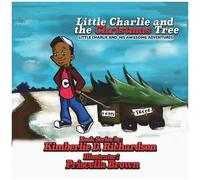 Little Charlie And The Christmas Tree