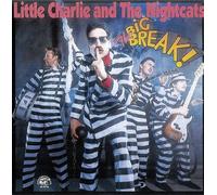 Little Charlie and The Nightcats - The Big Break [UK Import]
