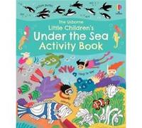 Little Childrens Under the Sea Activity Book by Rebecca Gilpin Rebecca Gilpin (Auteur)