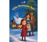 Little Christmas Star: Inspired by the Magic of Giving at Christmas
