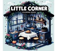Little Corner Coloring Book: Bold & Simple Designs: Big, Easy-to-Color Patterns for Relaxation and Creativity